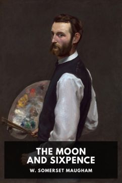 The cover for the Standard Ebooks edition of The Moon and Sixpence, by W. Somerset Maugham