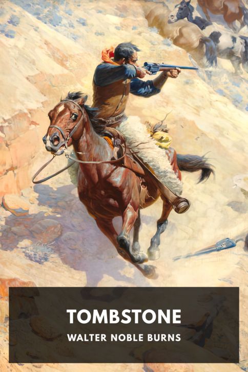 The cover for the Standard Ebooks edition of Tombstone, by Walter Noble Burns