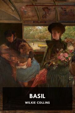 Basil, by Wilkie Collins