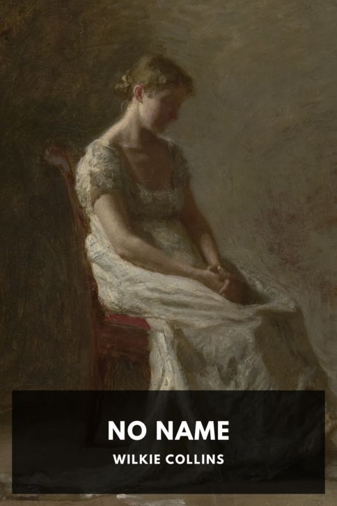 The cover for the Standard Ebooks edition of No Name, by Wilkie Collins
