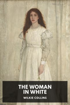 The cover for the Standard Ebooks edition of The Woman in White, by Wilkie Collins