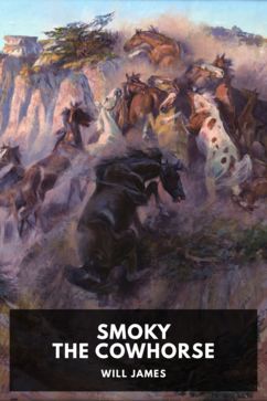 The cover for the Standard Ebooks edition of Smoky the Cowhorse, by Will James