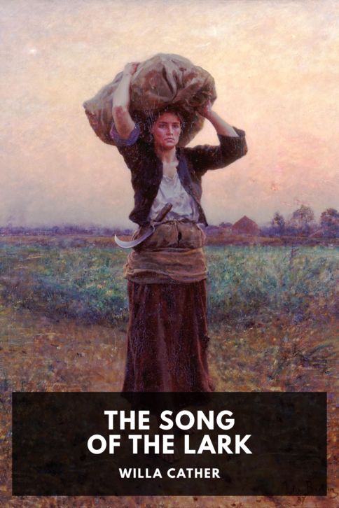 The cover for the Standard Ebooks edition of The Song of the Lark, by Willa Cather