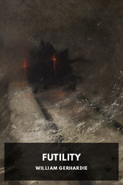Futility, by William Gerhardie