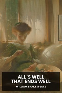 The cover for the Standard Ebooks edition of All’s Well That Ends Well, by William Shakespeare