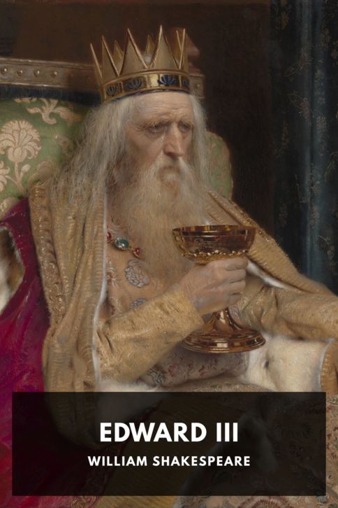 The cover for the Standard Ebooks edition of Edward III, by William Shakespeare