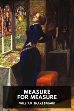 Measure for Measure, by William Shakespeare