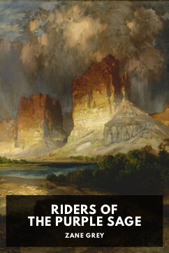 Riders of the Purple Sage, by Zane Grey